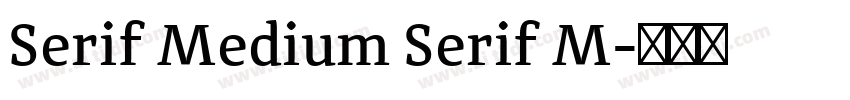 Serif Medium Serif M字体转换